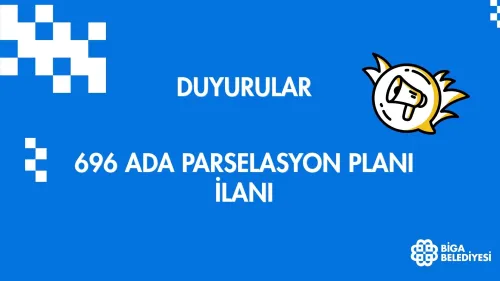 696 ADA PARSELASYON PLANI İLANI