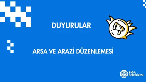 ARSA VE ARAZİ DÜZENLEMESİ