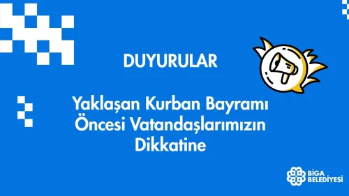 Yaklaşan Kurban Bayramı Öncesi Vatandaşlarımızın Dikkatine
